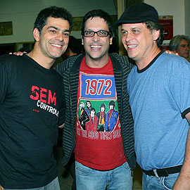 Edu Moscovis, Lúcio Mauro Filho e Guilherme Fontes