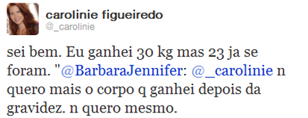 Carolinie Figueiredo conta que ganhou 30 kilos