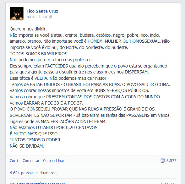 Tico Santa Cruz pede à população que não se divida nem pare de se manifestar