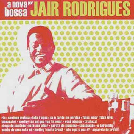 Confira a discografia completa de Jair Rodrigues