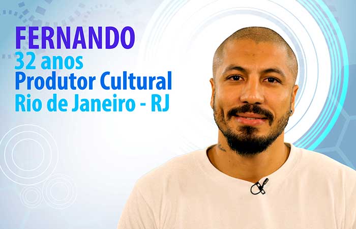Representando o Rio de Janeiro, Fernando saiu do cenário artístico da cidade e achou na cultura uma forma de ganhar a vida