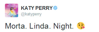 Katy Perry faz brincadeira na web: ‘Morta. Linda. Night’