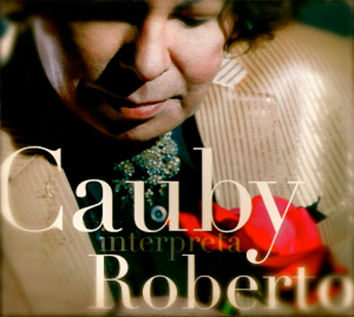 Cauby Interpreta Roberto, 2009