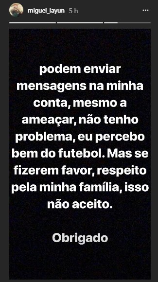 Ele pediu somente respeito com seus familiares 