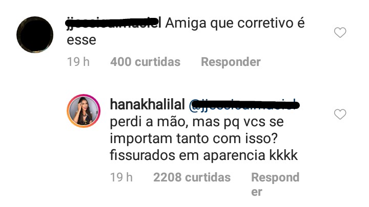 Hana Khalil rebateu os comentários sobre a sua maquiagem