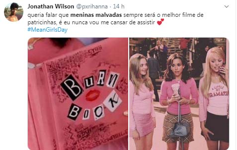 Os internautas ficaram felizes com a exibição de Meninas Malvadas em prelo dia que se comemorar o filme