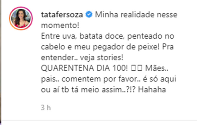 Post da atriz no Instagram @tatafersoza