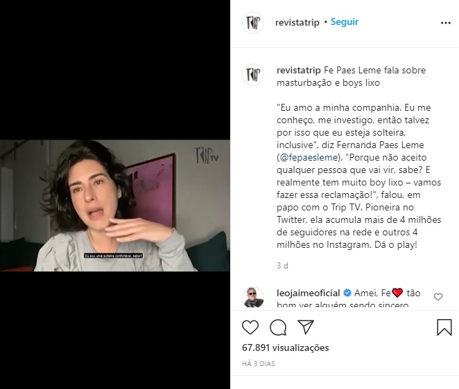 Fernanda Paes Leme deu uma entrevista, em vídeo, para a Revista Trip
