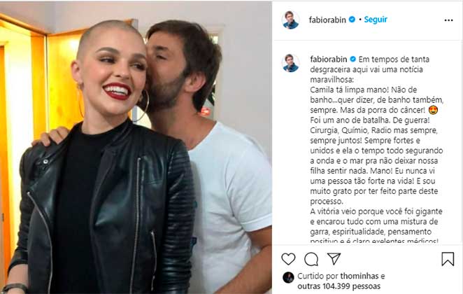 O humorista Fábio Rabin comemorou no Instagram a vitória de sua esposa na luta contra o câncer