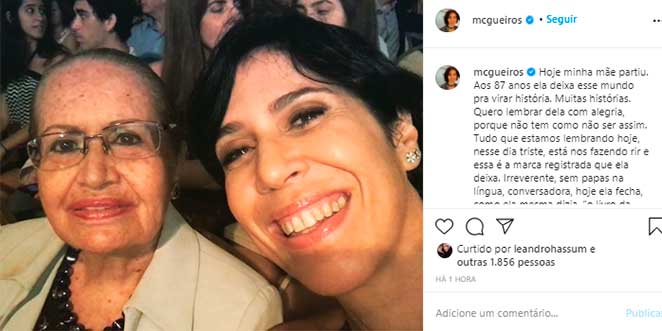 Maria Clara Gueiros homenageou no Instagram a mãe, Dona Albertina, que morreu 