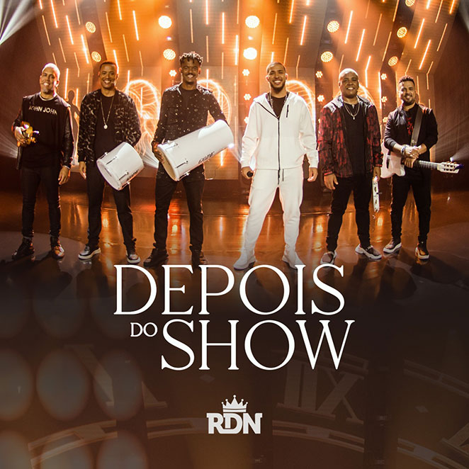 RDN - Reis da Noite na capa do novo single Depois do Show