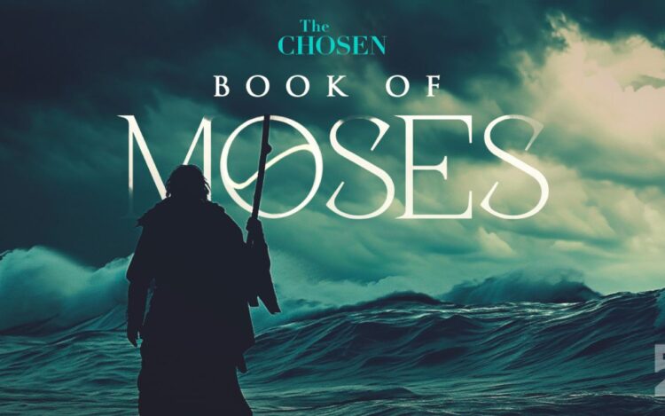 The Chosen - Book of Moses