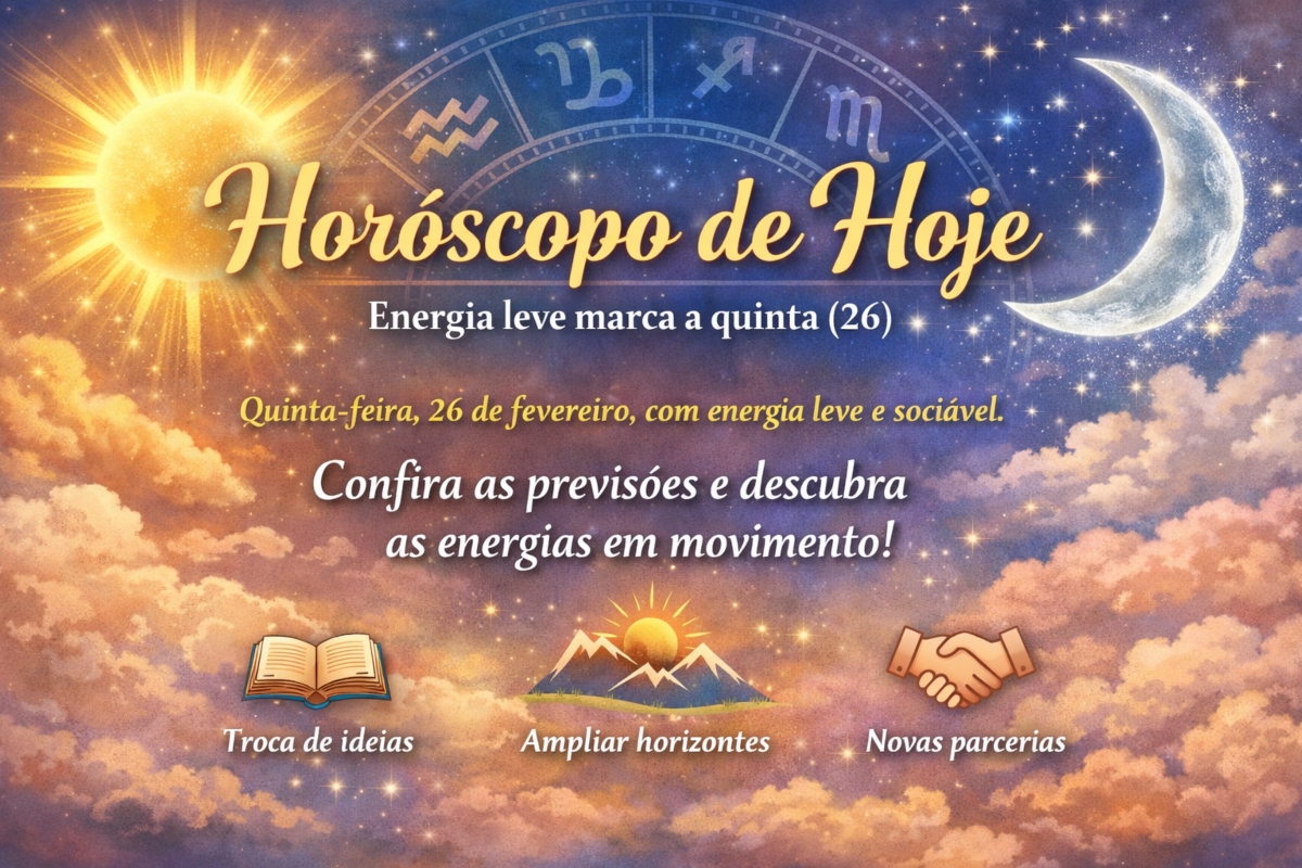 Horóscopo do dia 26/02/2026